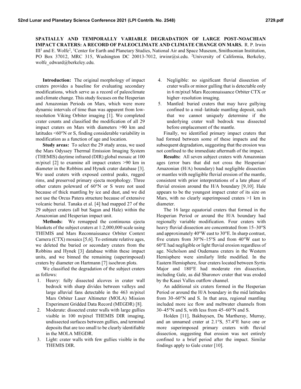 Spatially and Temporally Variable Degradation of Large Post-Noachian Impact Craters: a Record of Paleoclimate and Climate Change on Mars