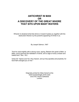 Antichrist in Man Or a Discovery of the Great Whore That Sits Upon Many Waters