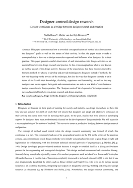 Designer-Centred Design Research Design Techniques As a Bridge Between Design Research and Practice