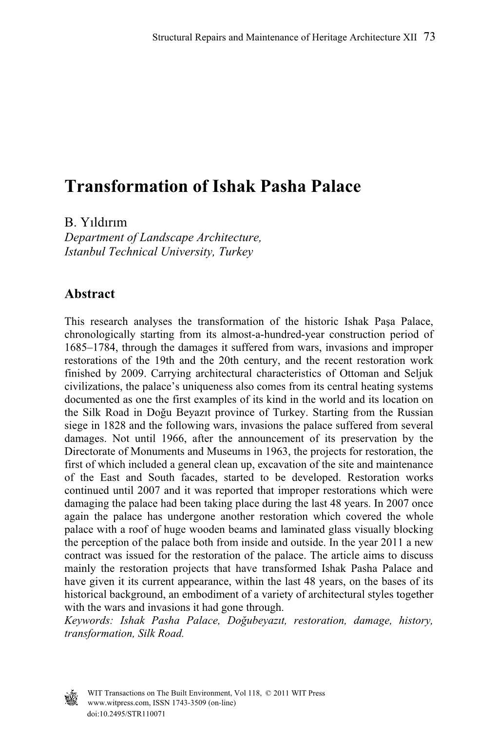 Transformation of Ishak Pasha Palace
