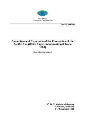 Dynamism and Expansion of the Economies of the Pacific Rim (White Paper on International Trade 1989)