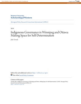 Indigenous Governance in Winnipeg and Ottawa: Making Space for Self-Determination Julie Tomiak