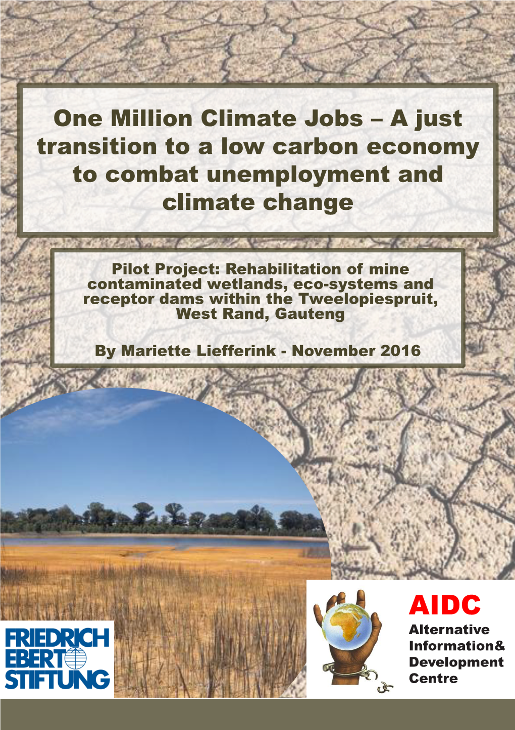 One Million Climate Jobs – a Just Transition to a Low Carbon Economy to Combat Unemployment and Climate Change