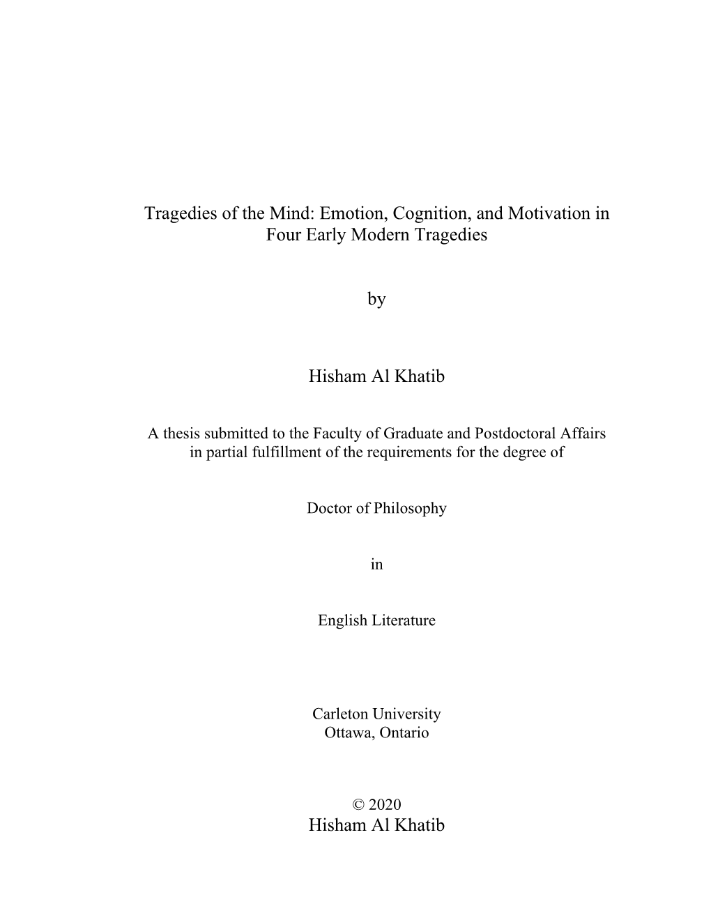 Tragedies of the Mind: Emotion, Cognition, and Motivation in Four Early Modern Tragedies