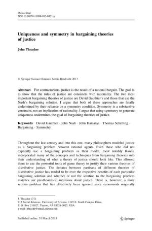 Uniqueness and Symmetry in Bargaining Theories of Justice