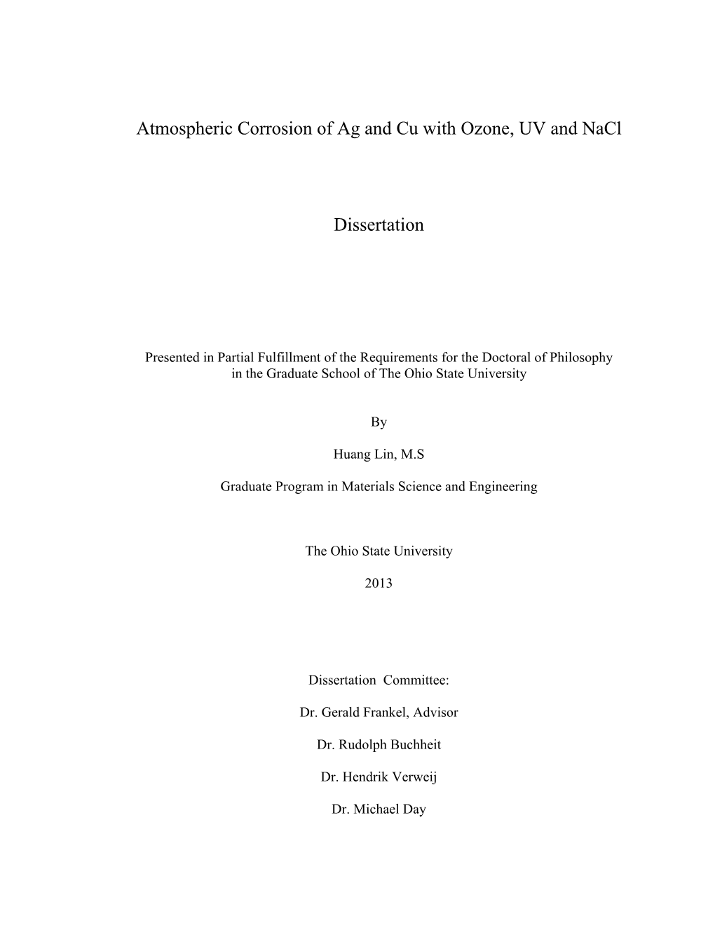 Atmospheric Corrosion of Ag and Cu with Ozone, UV and Nacl Dissertation
