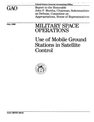 IMTEC-89-53 Military Space Operations: Use of Mobile Ground