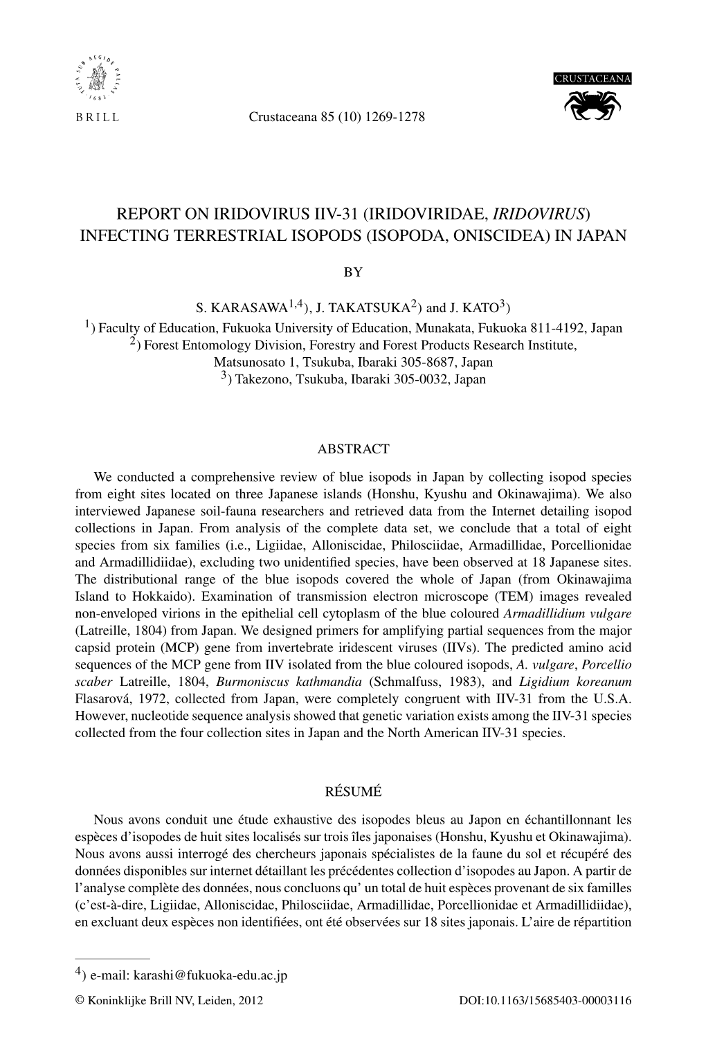 Report on Iridovirus Iiv-31 (Iridoviridae, Iridovirus) Infecting Terrestrial Isopods (Isopoda, Oniscidea) in Japan