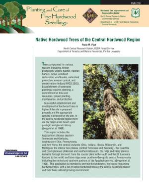 Native Hardwood Trees of the Central Hardwood Region Paula M