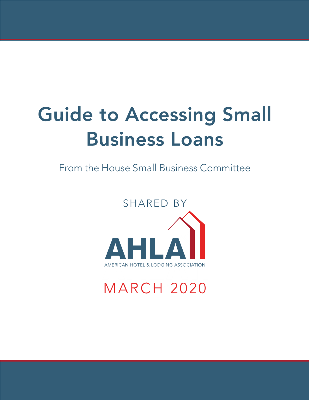Guide to Accessing Small Business Loans from the House Small Business Committee