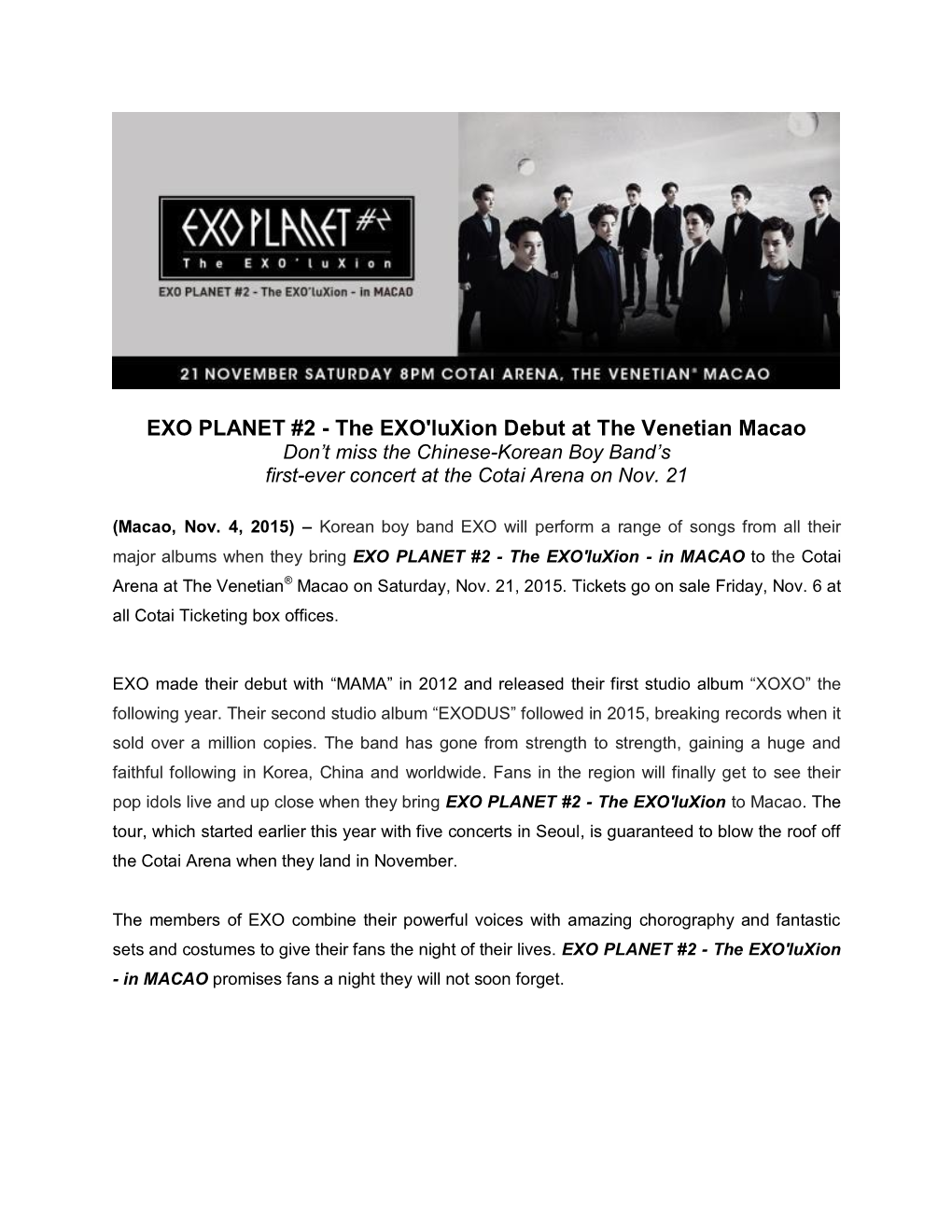 EXO PLANET #2 - the EXO'luxion Debut at the Venetian Macao Don’T Miss the Chinese-Korean Boy Band’S First-Ever Concert at the Cotai Arena on Nov