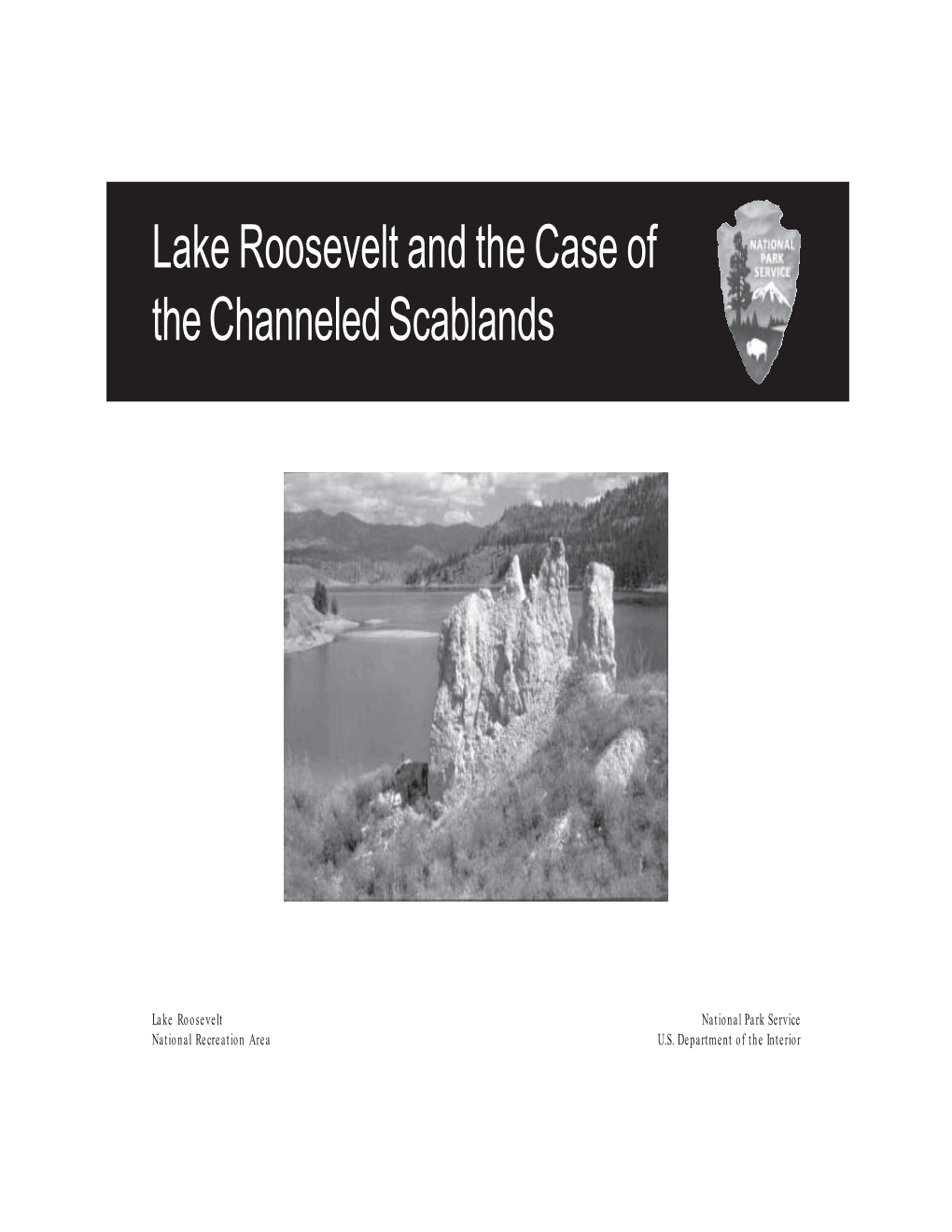 Lake Roosevelt and the Case of the Channeled Scablands