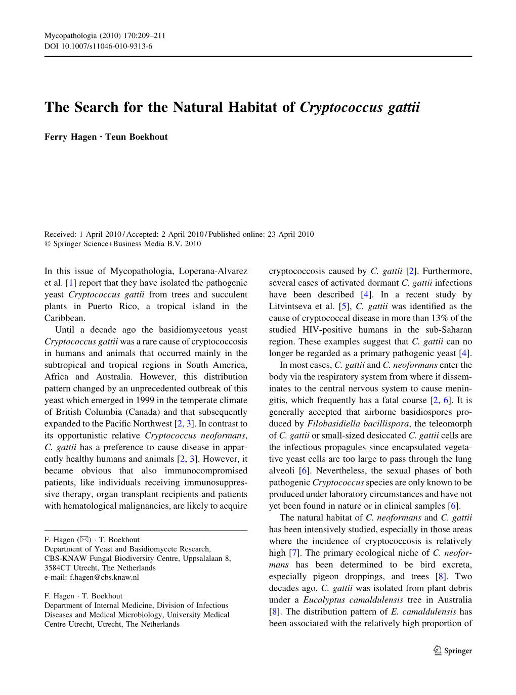 The Search for the Natural Habitat of Cryptococcus Gattii