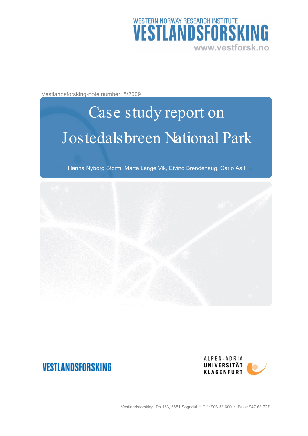 Case Study Report on Jostedalsbreen National Park
