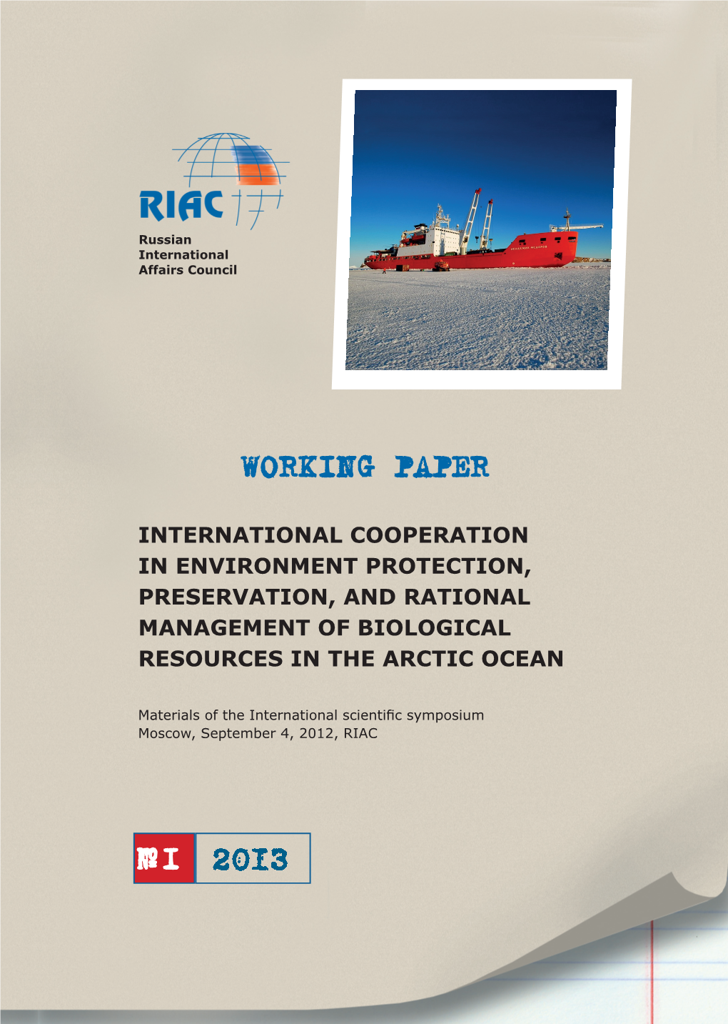 International Cooperation in Environment Protection, Preservation, and Rational Management of Biological Resources in the Arctic Ocean