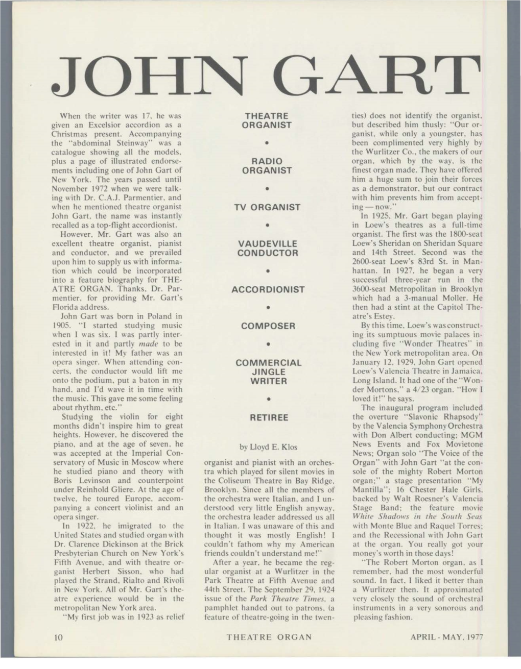 JOHNGART When the Writer Was 17, He Was THEATRE Ties) Does Not Identify the Organist