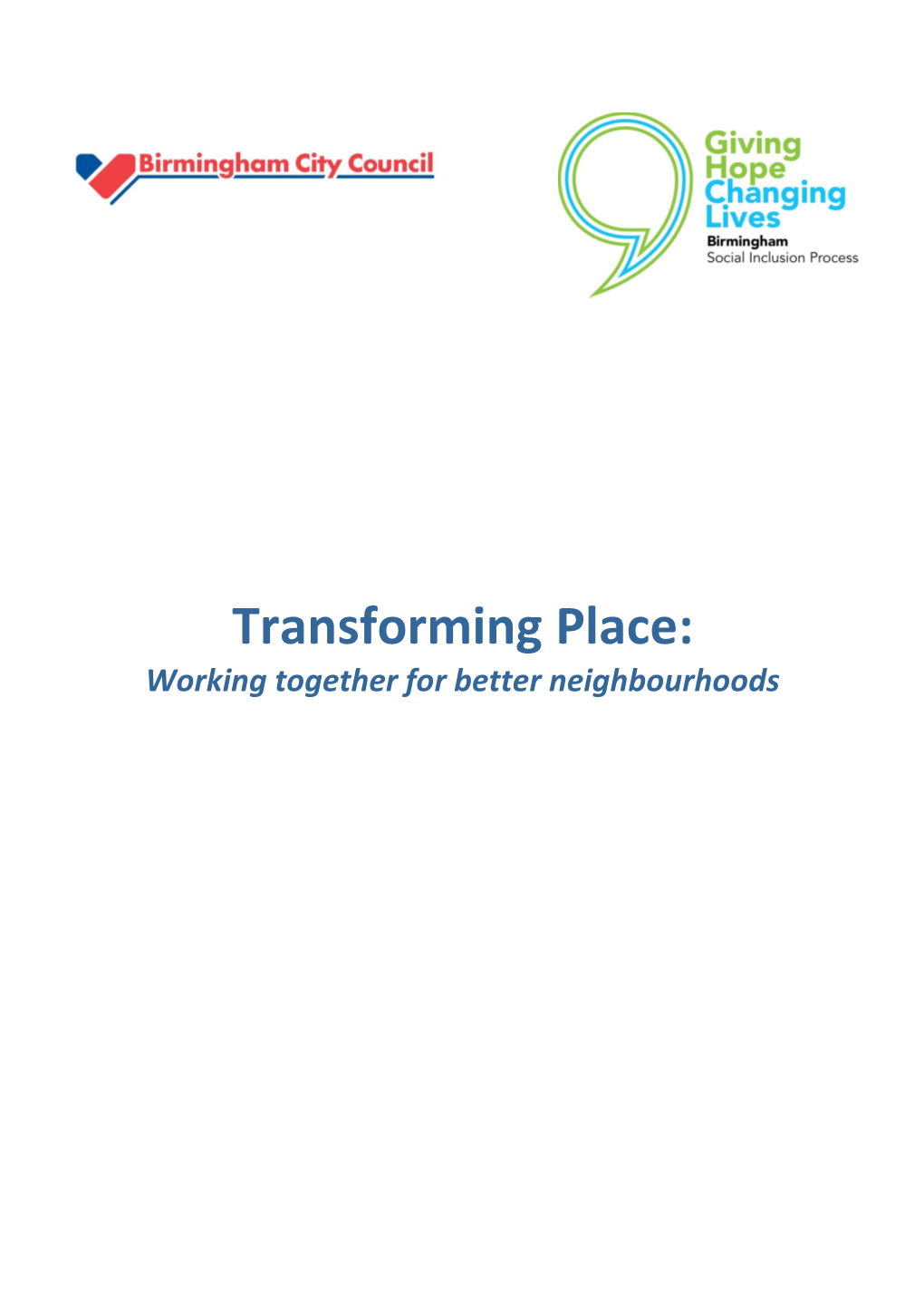 Transforming Place: Working Together for Better Neighbourhoods
