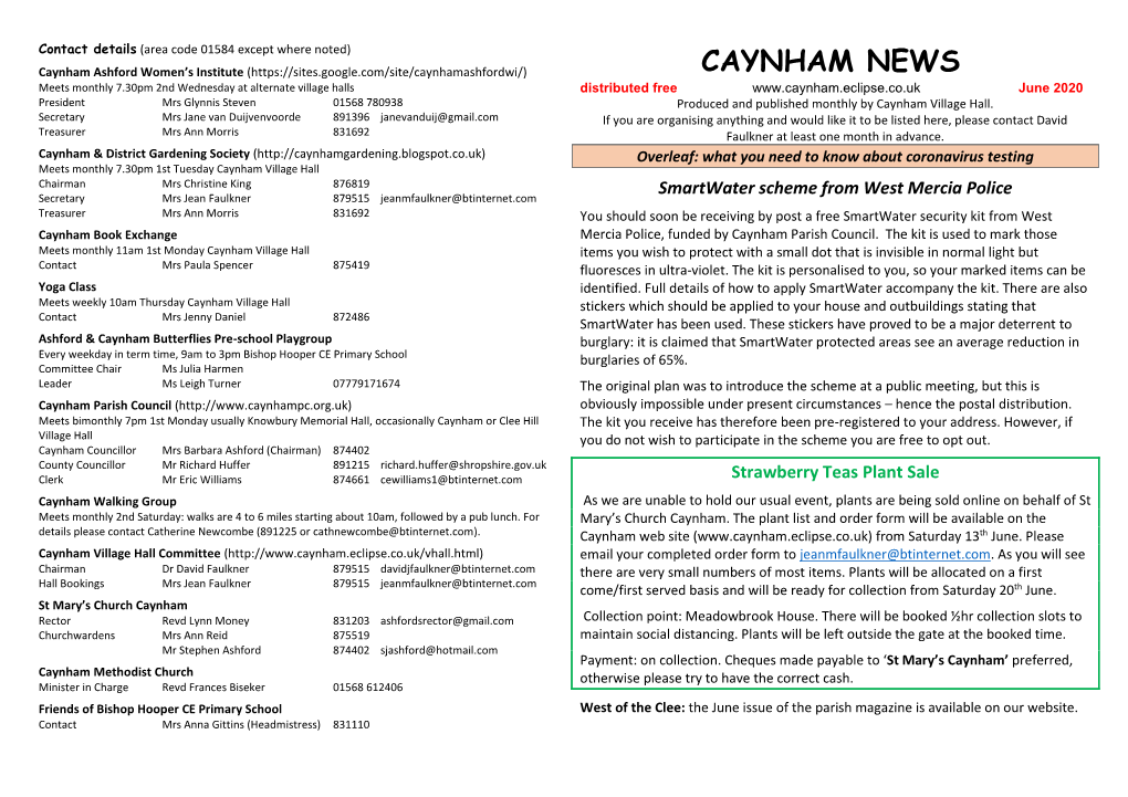 June 2020 President Mrs Glynnis Steven 01568 780938 Produced and Published Monthly by Caynham Village Hall