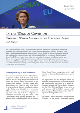 In the Wake of Covid-19: Troubled Waters Ahead for the European Union Mats Engman