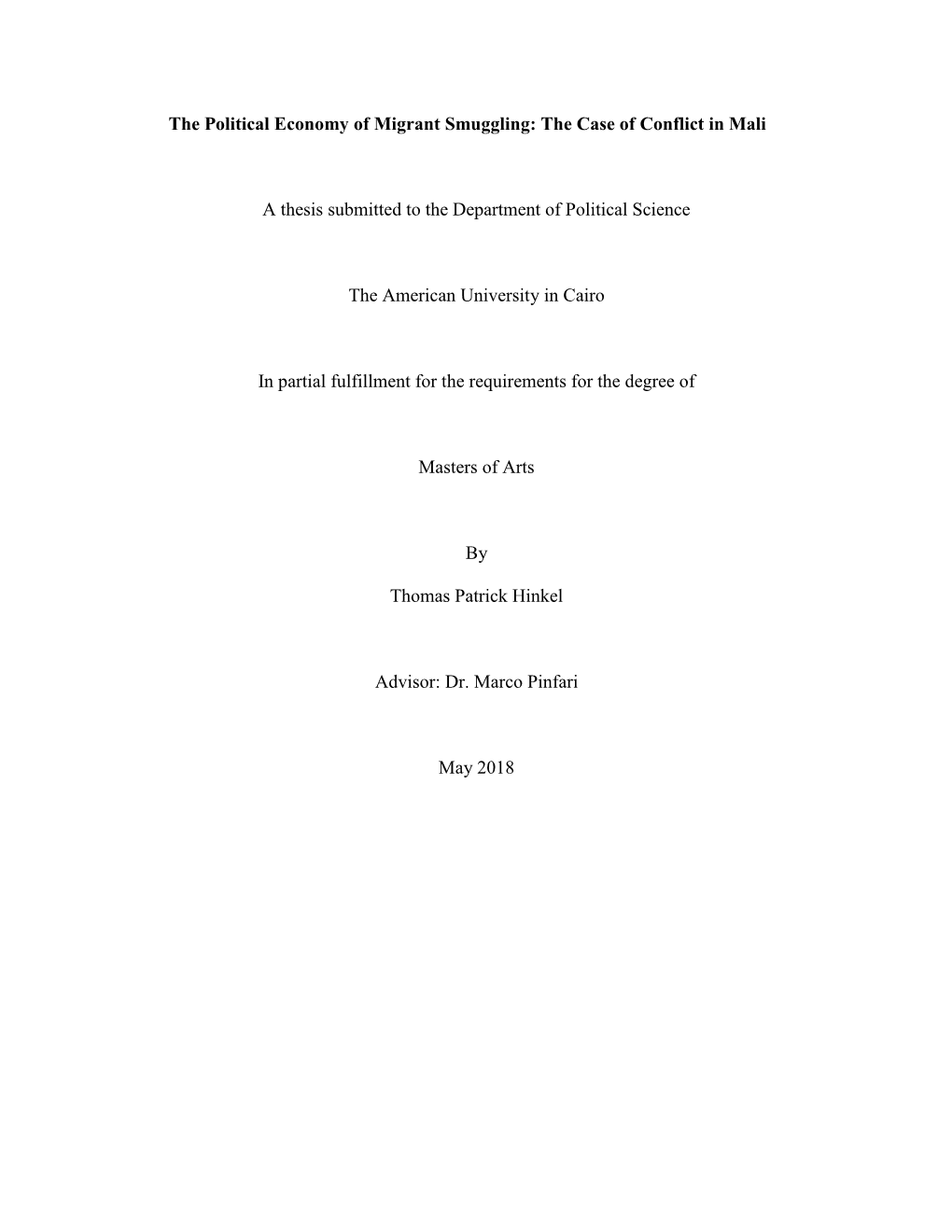 The Political Economy of Migrant Smuggling: the Case of Conflict in Mali a Thesis Submitted to the Department of Political Scien
