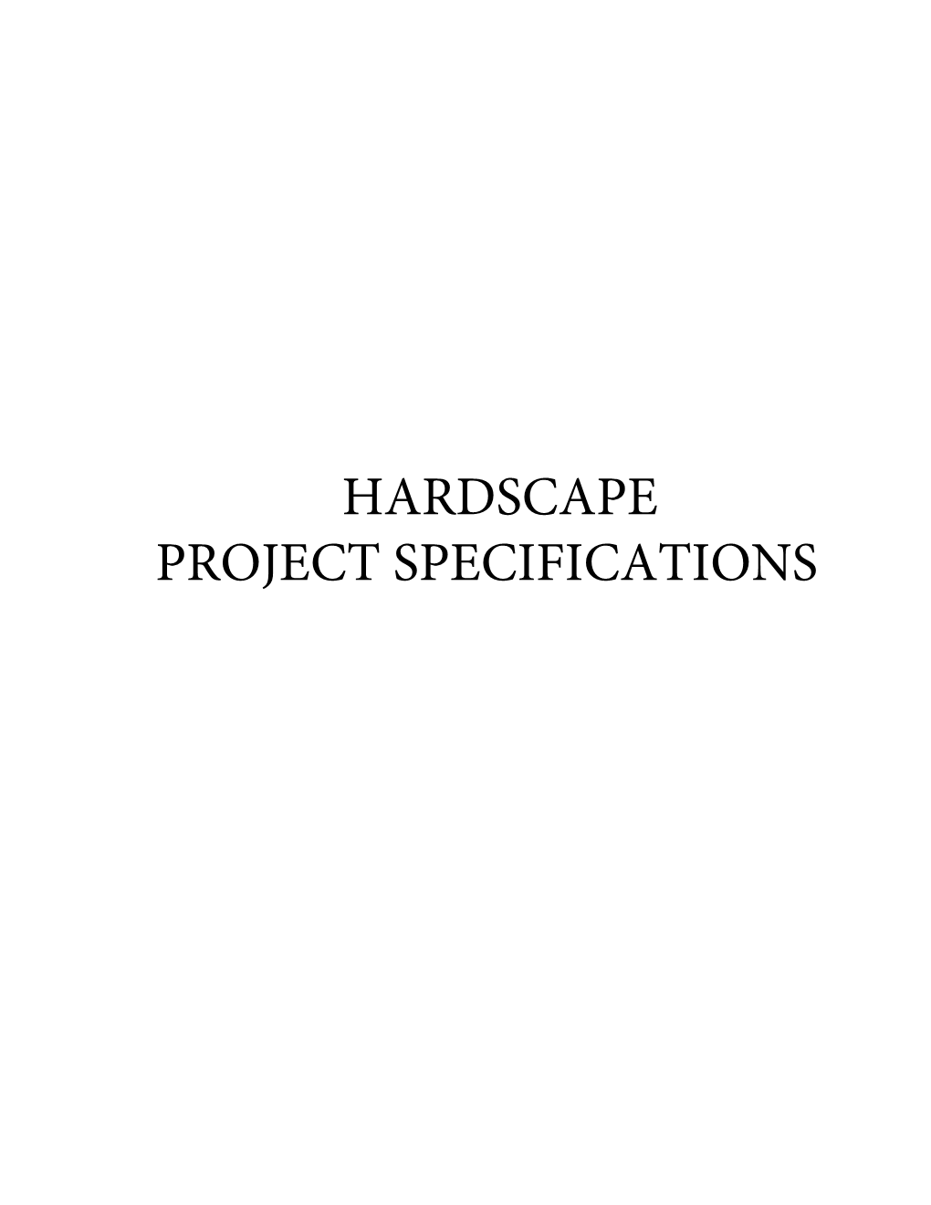 HARDSCAPE PROJECT SPECIFICATIONS SAS, Inc