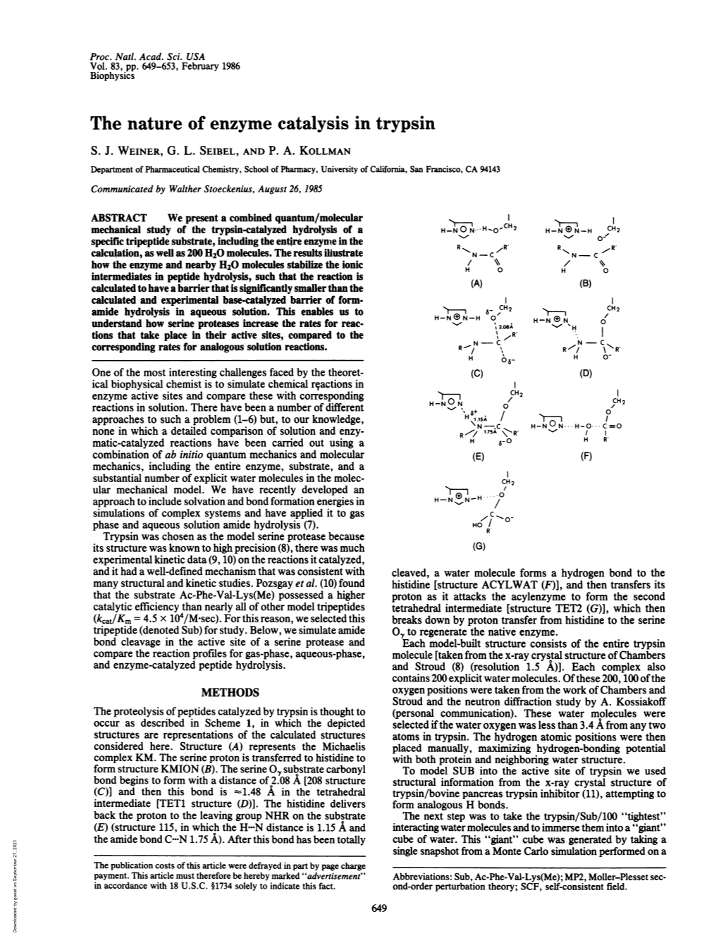 The Nature of Enzyme Catalysis in Trypsin S