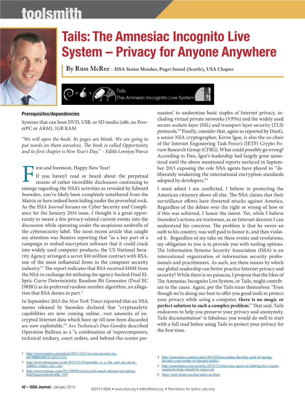 Tails: the Amnesiac Incognito Live System – Privacy for Anyone Anywhere by Russ Mcree – ISSA Senior Member, Puget Sound (Seattle), USA Chapter
