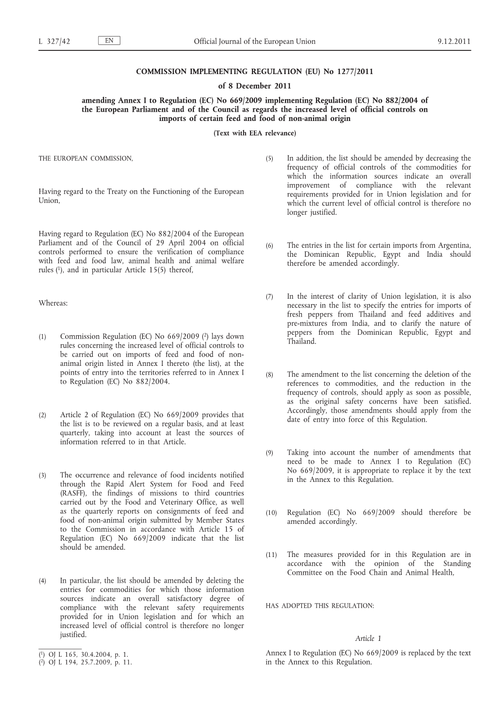 (EU) No 1277/2011 of 8 December 2011 Amending Annex I to Regulation