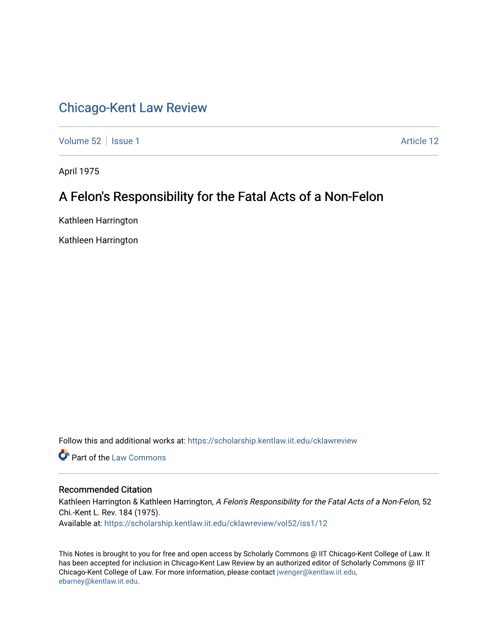 A Felon's Responsibility for the Fatal Acts of a Non-Felon