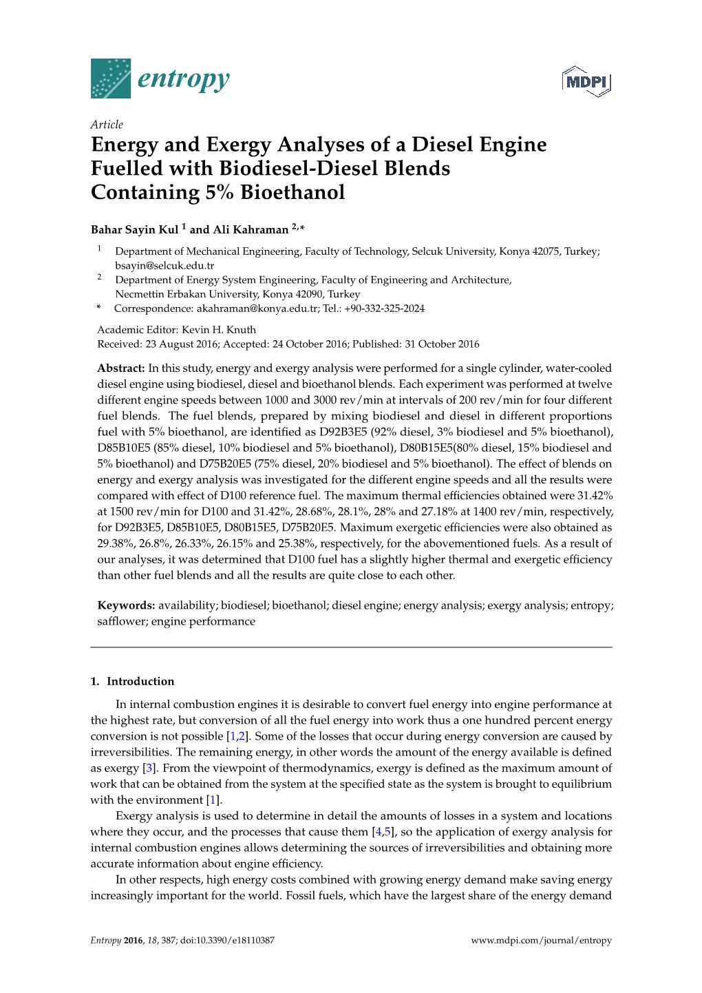 Energy and Exergy Analyses of a Diesel Engine Fuelled with Biodiesel-Diesel Blends Containing 5% Bioethanol