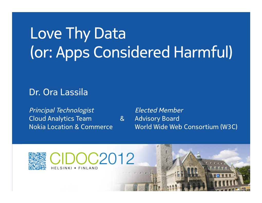 Love Thy Data (Or: Apps Considered Harmful)