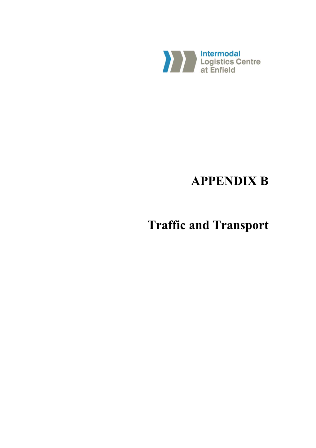 APPENDIX B Traffic and Transport