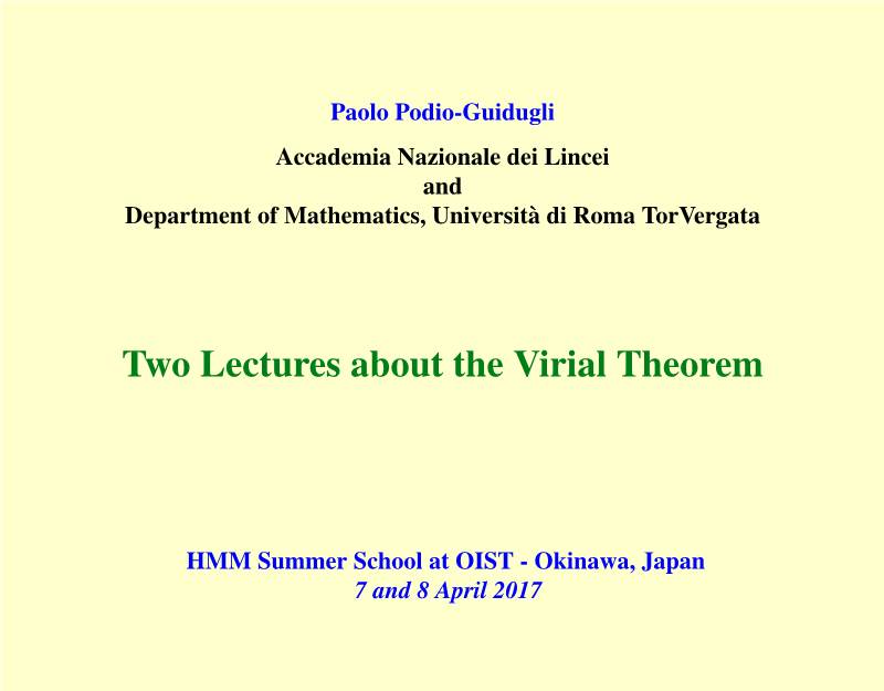 Two Lectures About the Virial Theorem