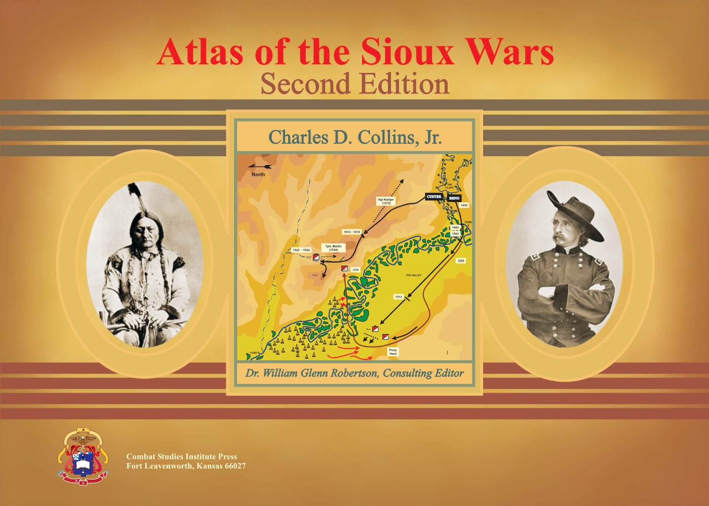 Atlas of the Sioux Wars Ars Second Edition Edition