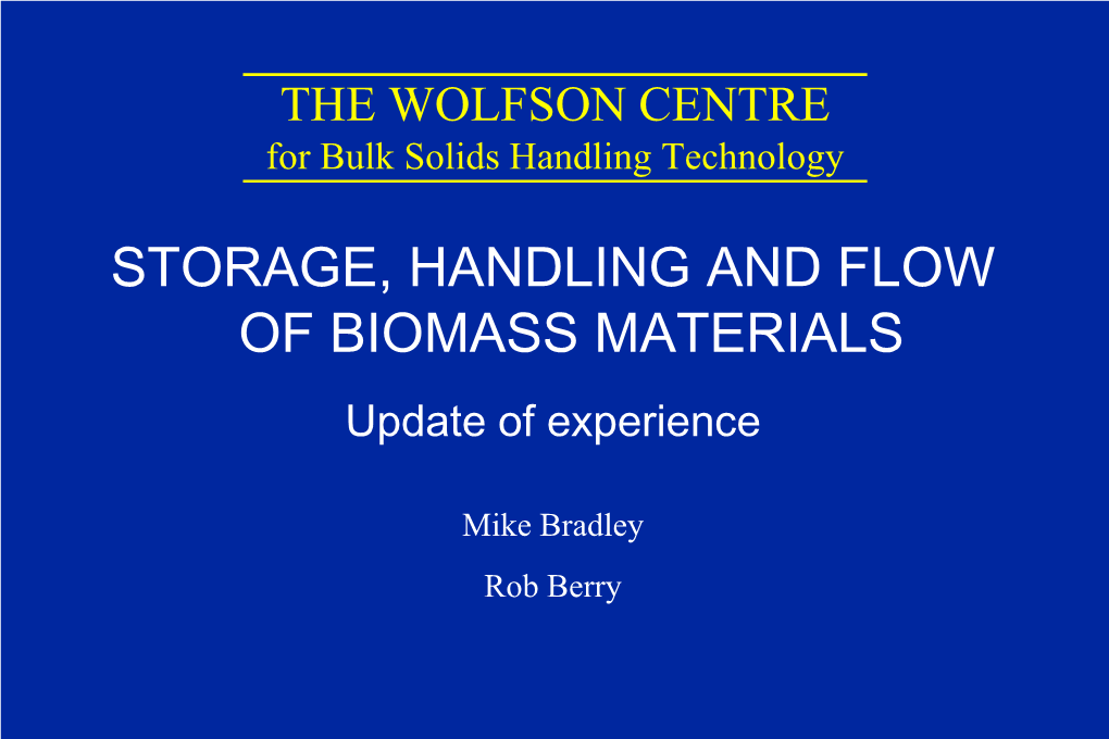 An Update on Biomass Handling