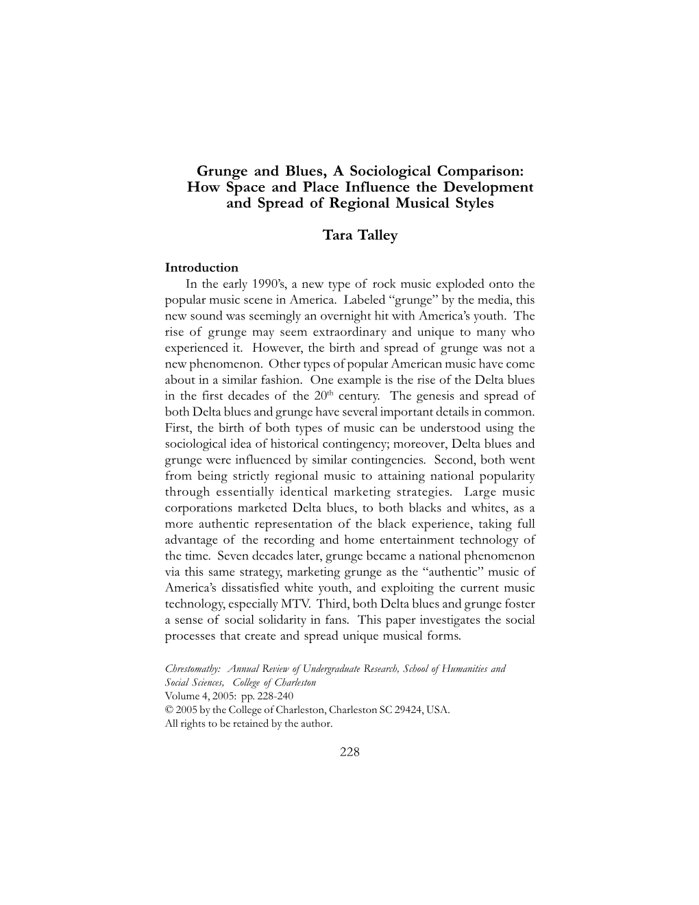 Grunge and Blues, a Sociological Comparison: How Space and Place Influence the Development and Spread of Regional Musical Styles