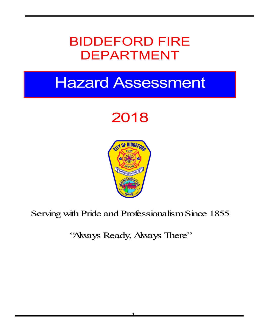 BIDDEFORD FIRE DEPARTMENT Hazard Assessment