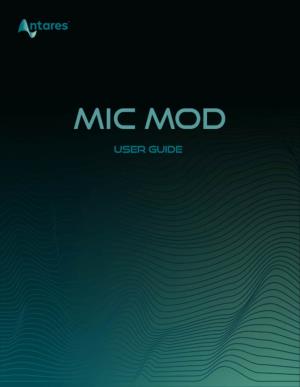 Mic Mod 3 What Is Mic Mod? 3 How Does It Work? 4