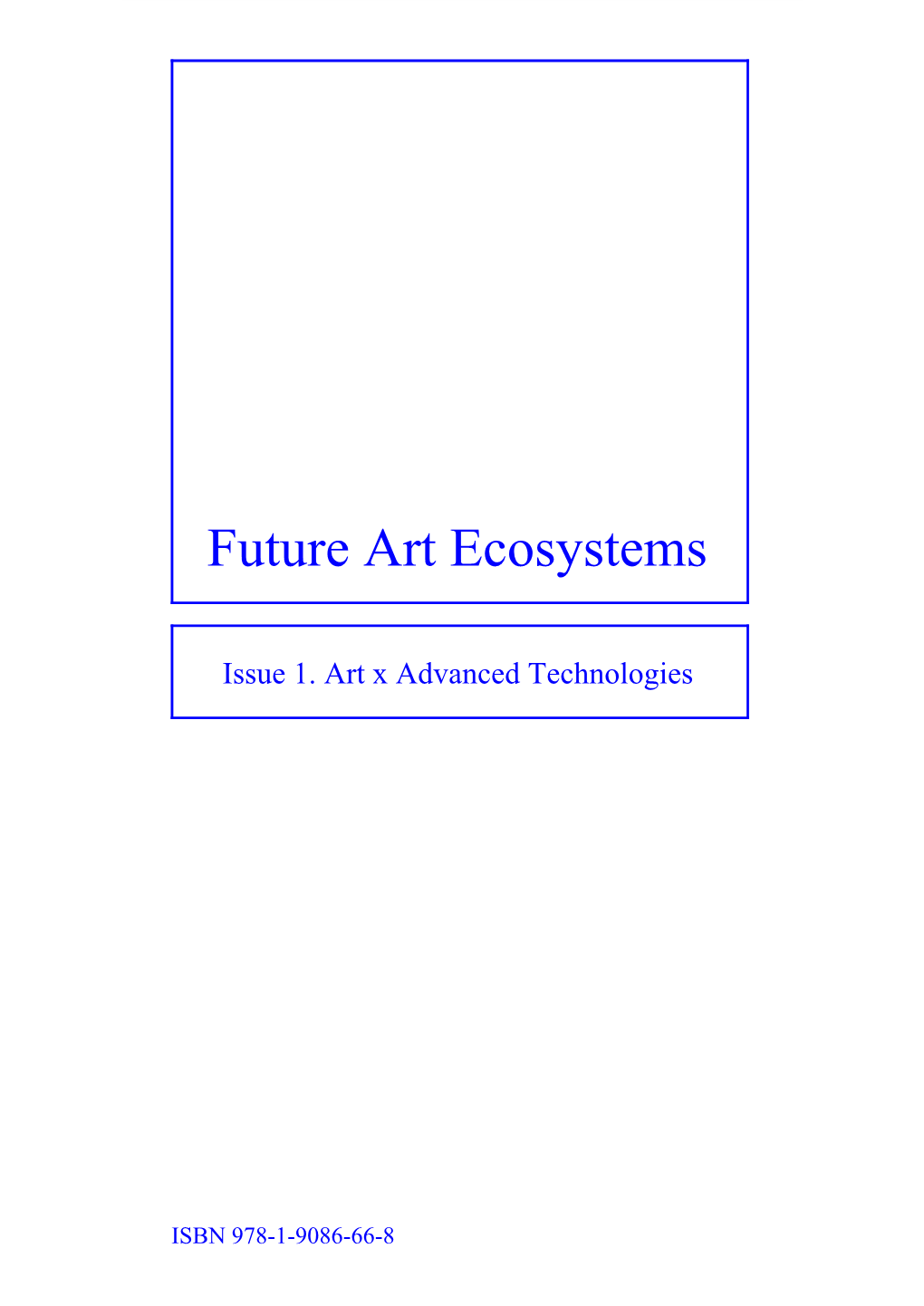 Future Art Ecosystems