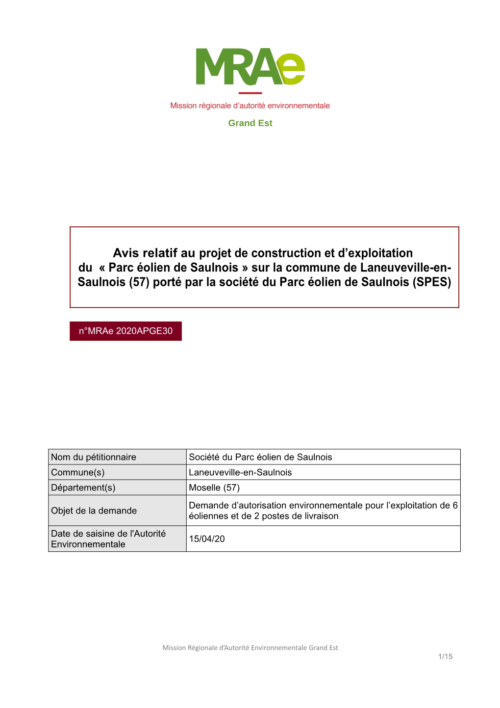 Parc Éolien De Saulnois » Sur La Commune De Laneuveville-En- Saulnois (57) Porté Par La Société Du Parc Éolien De Saulnois (SPES)