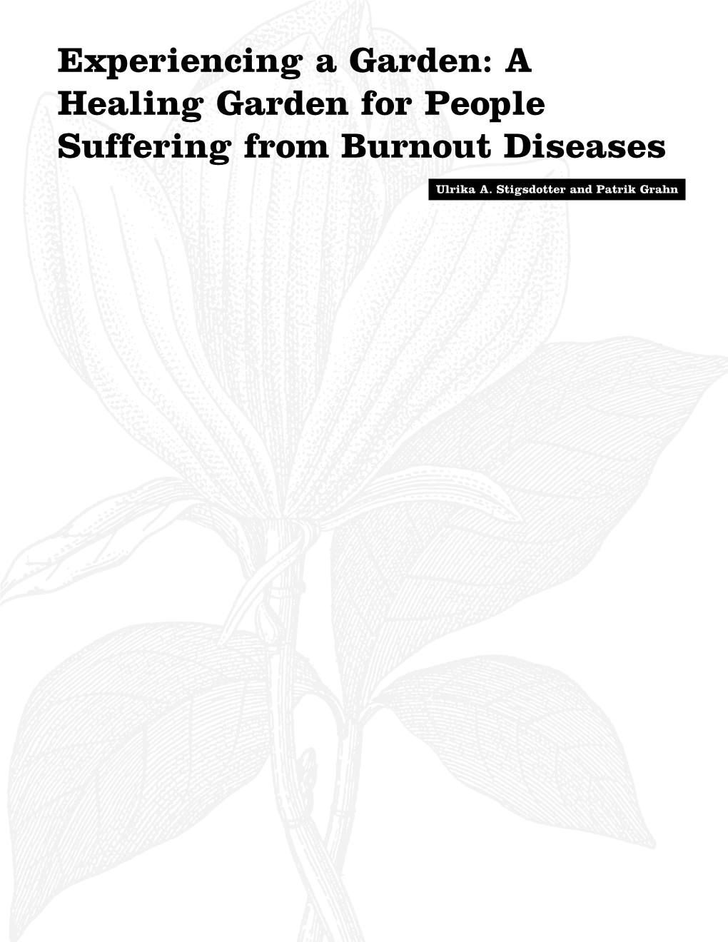 A Healing Garden for People Suffering from Burnout Diseases