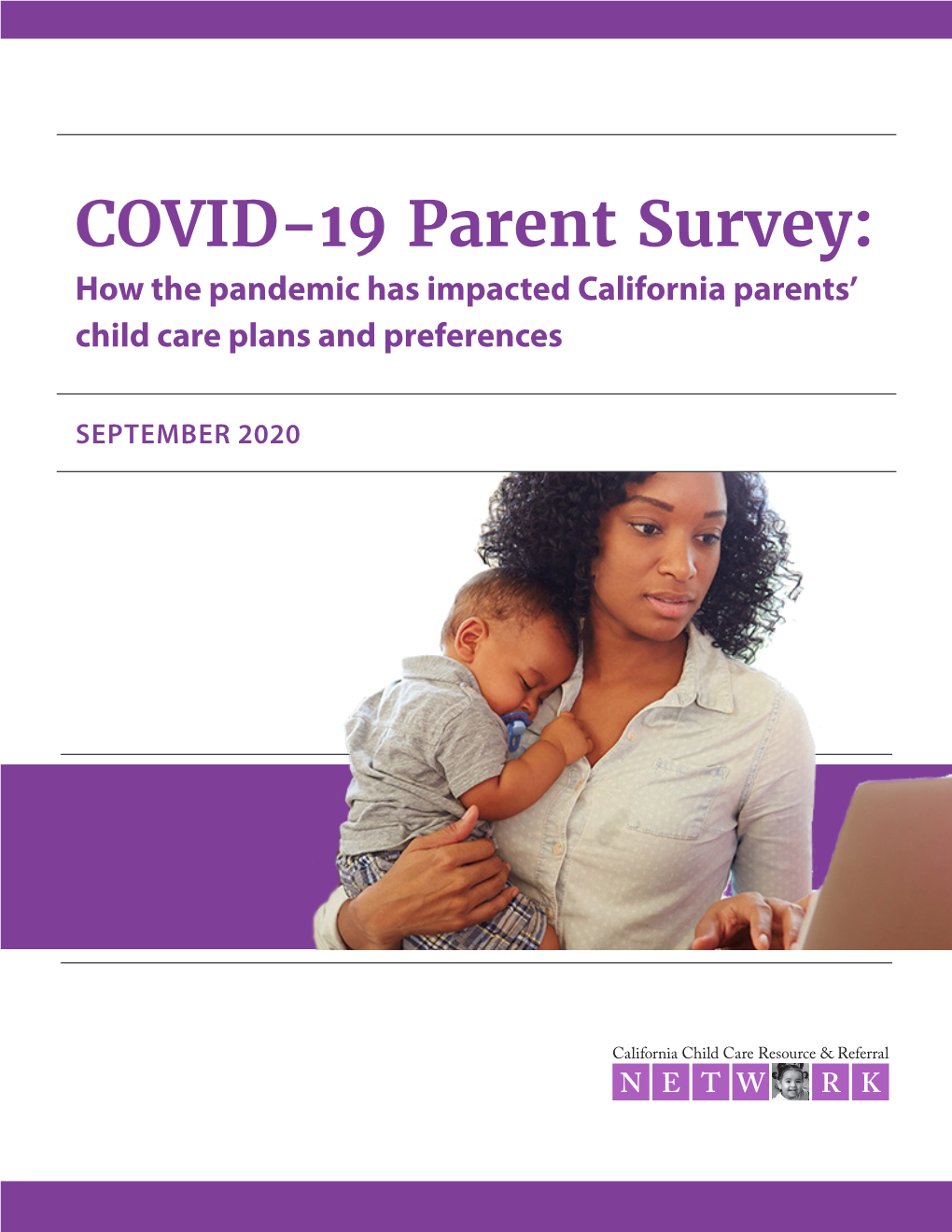 COVID-19 Parent Survey: How the Pandemic Has Impacted California Parents’ Child Care Plans and Preferences