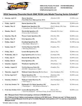 2016 Sweeney Chevrolet Buick GMC RUSH Late Model Touring Series Schedule*
