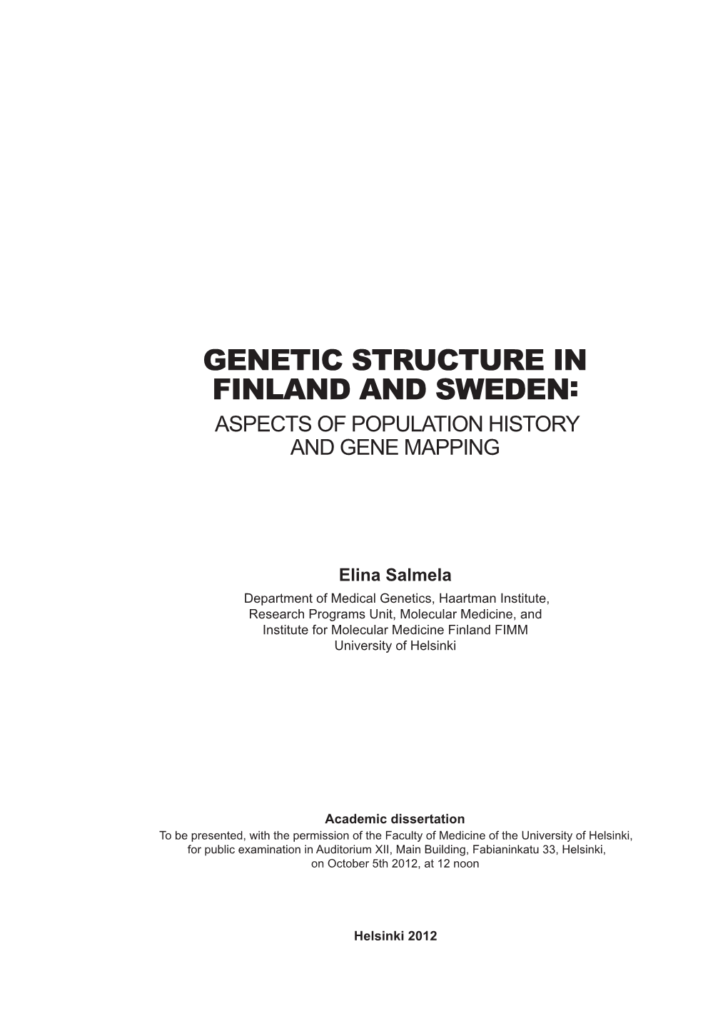 Genetic Structure in Finland and Sweden: Aspects of Population History and Gene Mapping