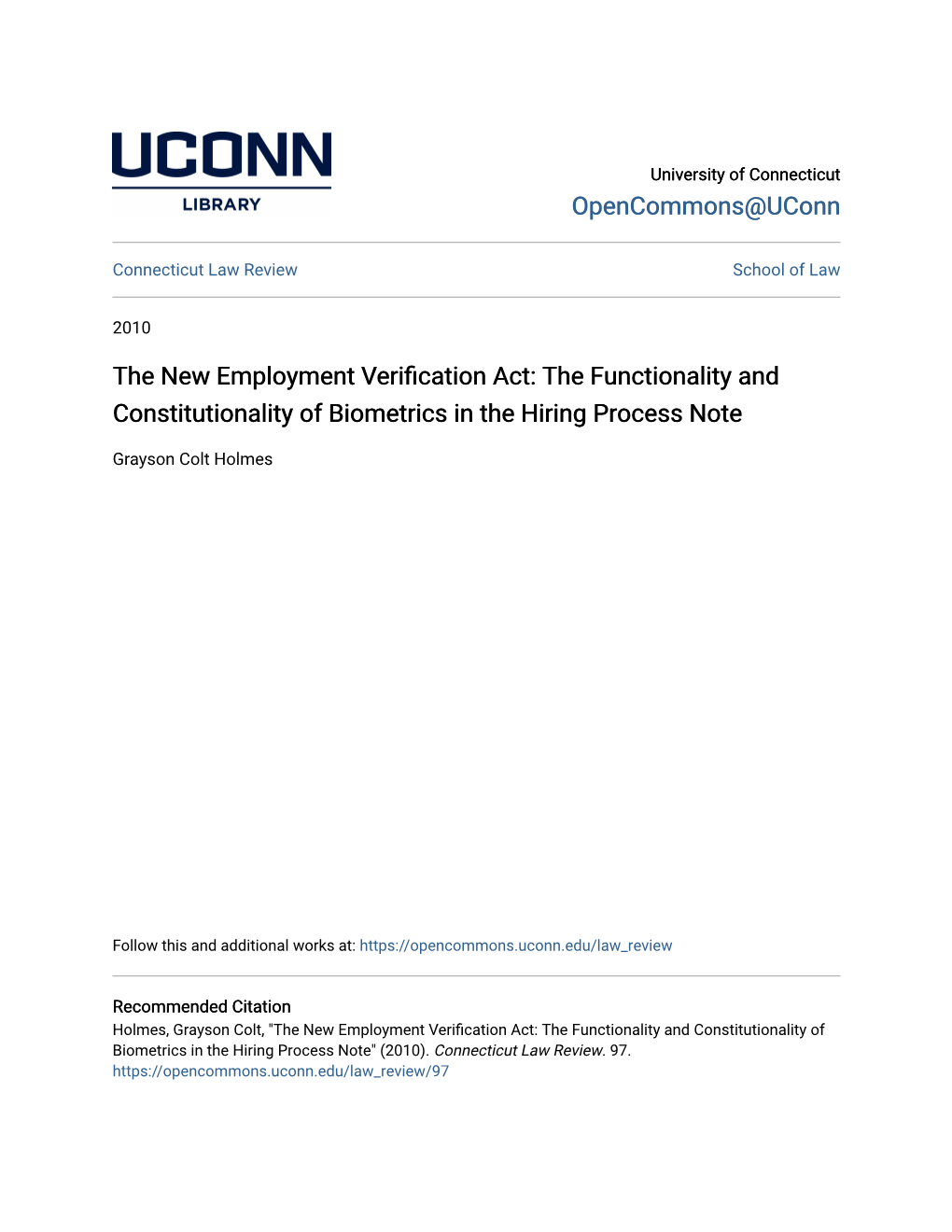 The New Employment Verification Act: the Functionality and Constitutionality of Biometrics in the Hiring Process