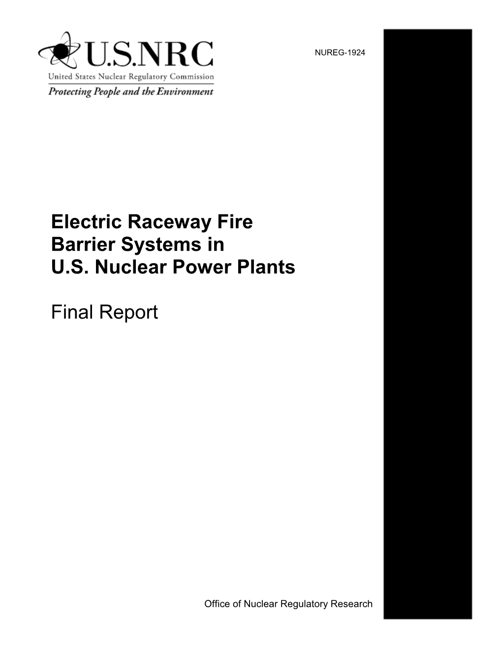 Electric Raceway Fire Barrier Systems in US Nuclear Power Plants