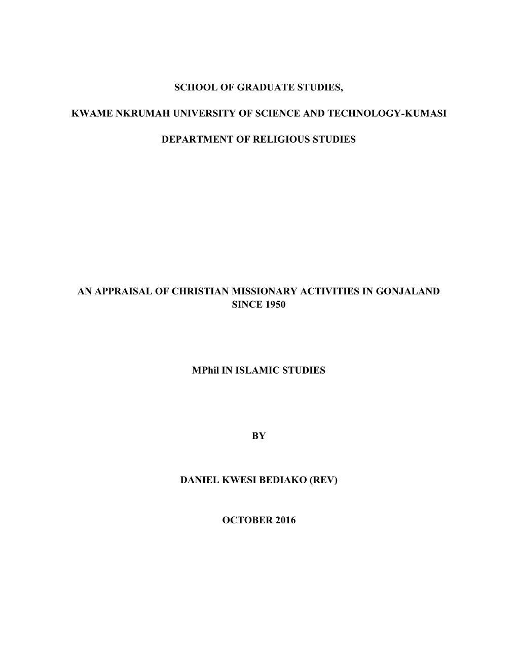 School of Graduate Studies, Kwame Nkrumah University of Science and Technology-Kumasi Department of Religious Studies an Apprais