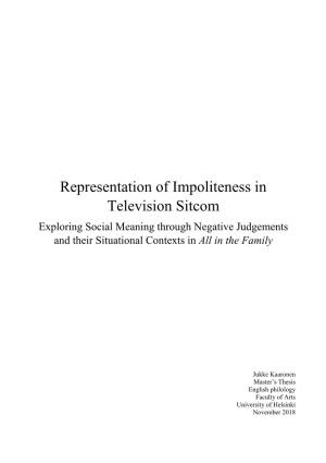 Representation of Impoliteness in Television Sitcom Exploring Social Meaning Through Negative Judgements and Their Situational Contexts in All in the Family
