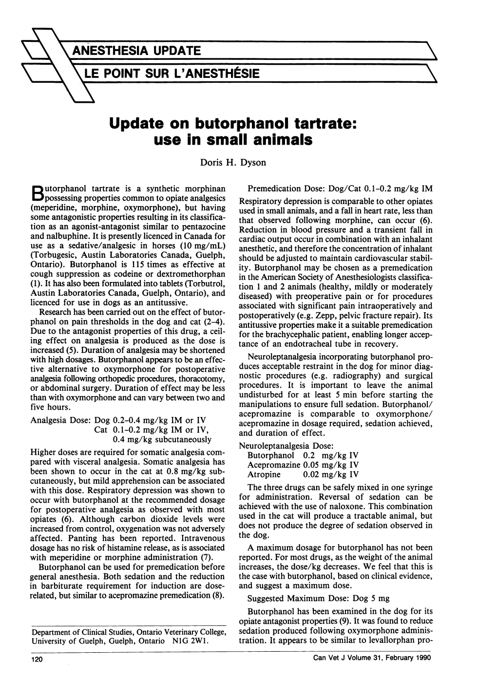 Update on Butorphanol Tartrate: Use in Small Animals Doris H