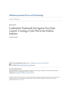 Louboutin's Trademark Suit Against Yves Saint Laurent: Creating a Color War in the Fashion Industry Nicollette Brandt